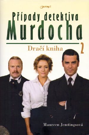 [Detective Murdoch 02] • Případy detektiva Murdocha · Dračí kniha